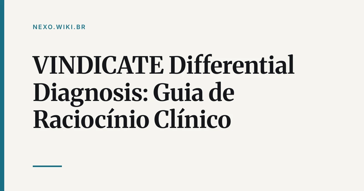 Illustration éditoriale présentant VINDICATE Differential Diagnosis : Guia de Raciocínio Clínico